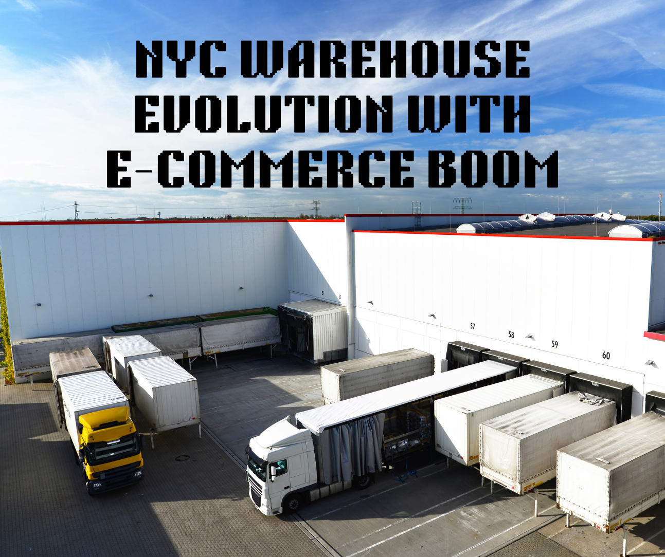 New York City Warehouse Evolution with E-Commerce Boom