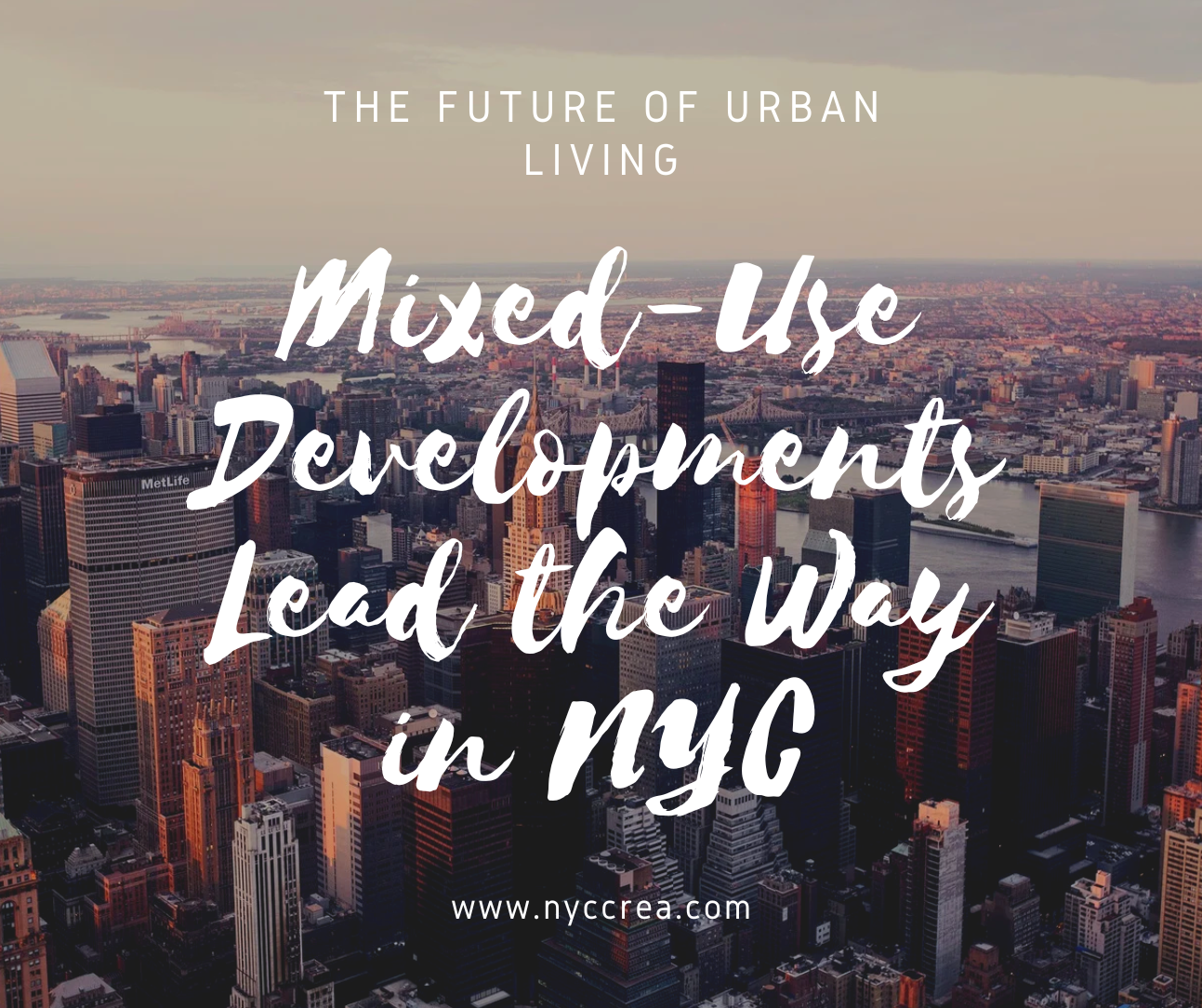 The Future of Urban Living: Mixed-Use Developments Lead the Way in NYC
