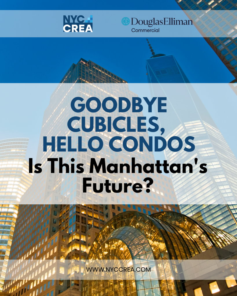 Goodbye Cubicles, Hello Condos: Is This Manhattan's Future?