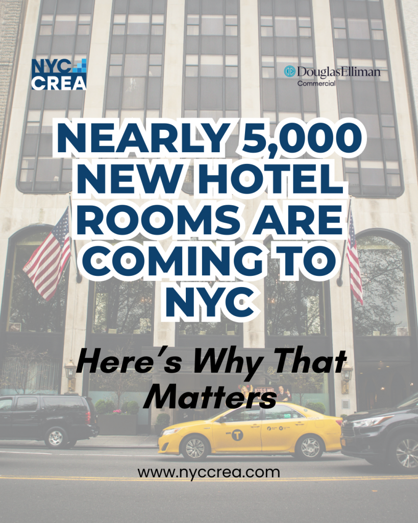 Nearly 5,000 New Hotel Rooms Are Coming to NYC. Here Is Why That Matters